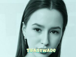 Tifanywade