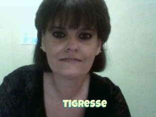 Tigresse
