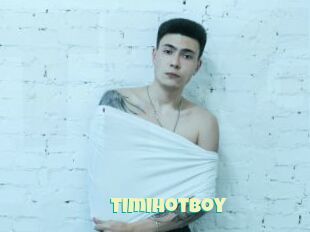 Timihotboy