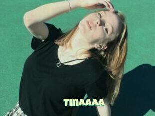 Tinaaaa