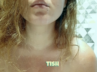 Tish