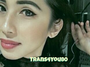 Trans4you80