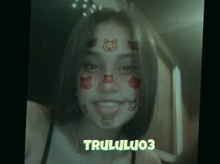 Trululu03