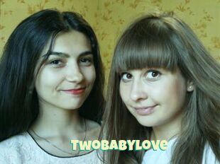 Twobabylove
