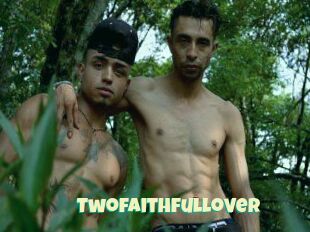 Twofaithfullover