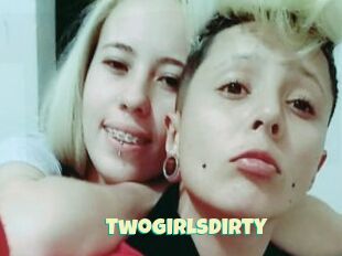 Twogirlsdirty