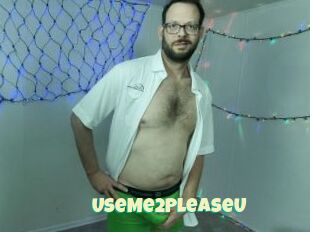 UseMe2PleaseU