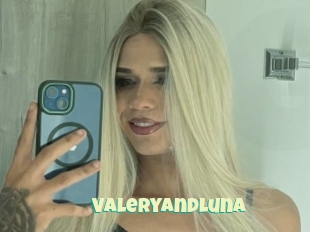 Valeryandluna