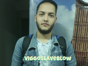 Viggoslaveblow
