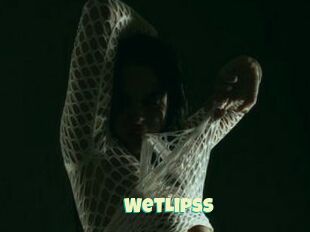 WetLipss