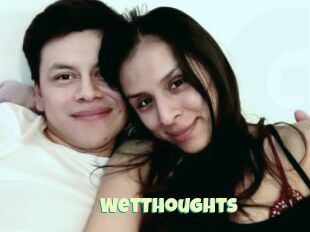 WetThoughts