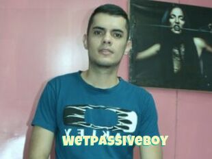 Wetpassiveboy