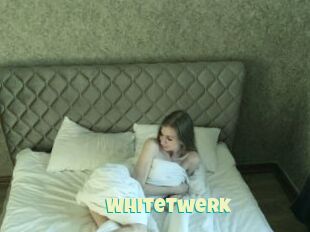 WhiteTwerk