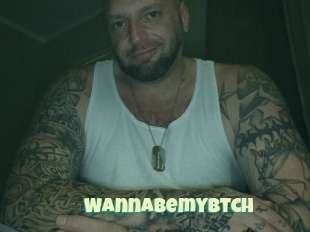 Wannabemybtch