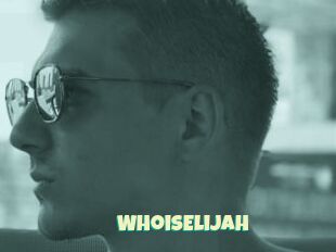 WhoisElijah