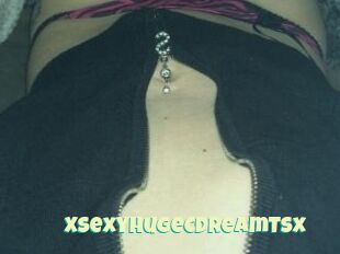 XSexyHugeCDreamTsx
