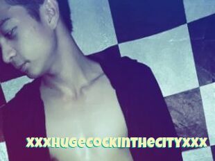 XXxHugeCockIntheCityxXx