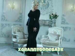 Xgrannygonebadx
