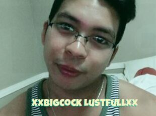 XxBigcock_Lustfullxx