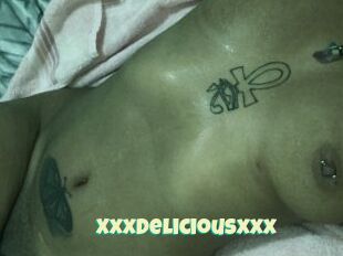 XxxDeliciousxxx