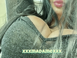Xxxmadamexxx