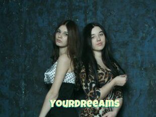 YourDreeams