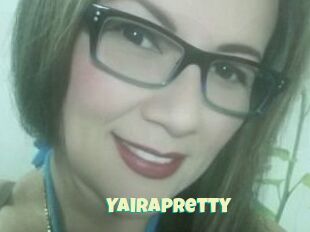 Yairapretty