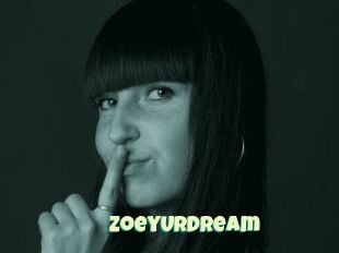 ZoeyUrDream